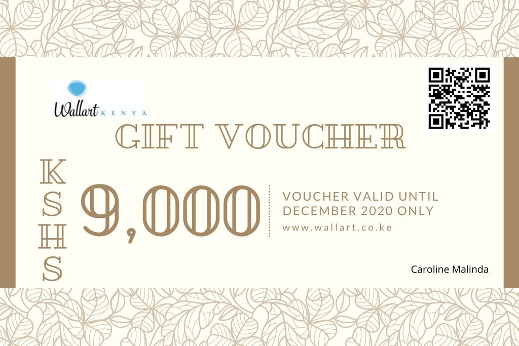 Gift Vouchers- Kshs 9,000 - WallArtKenya- Art Kenya